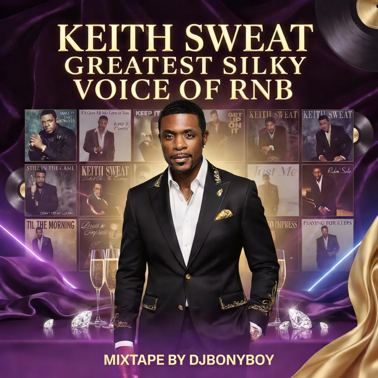 Keith Sweat Greatest Silky Voice of R'n'B mixtape by DjBonyboy